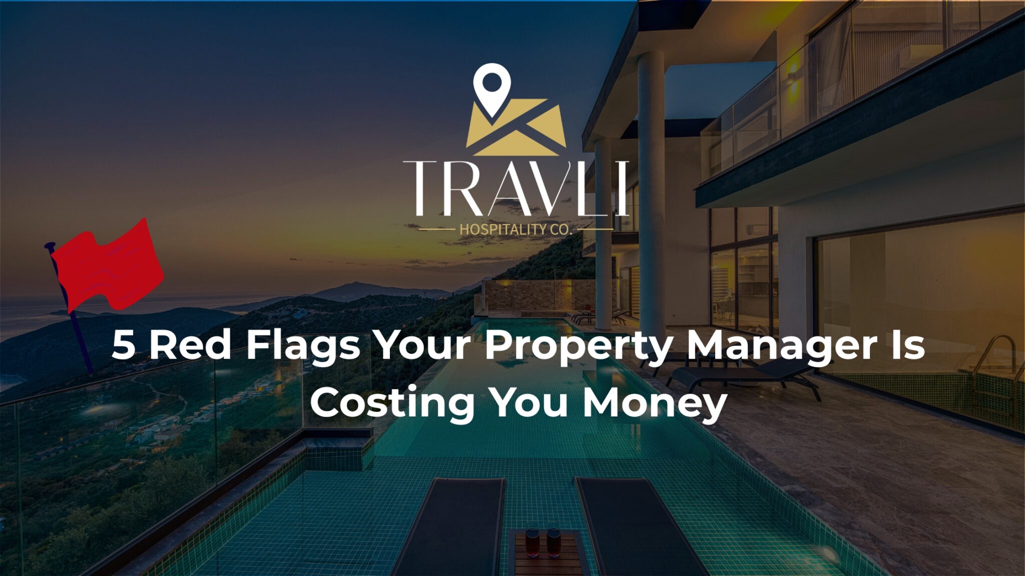 5 Red Flags Your Property Manager Is Costing You Money - Property Management