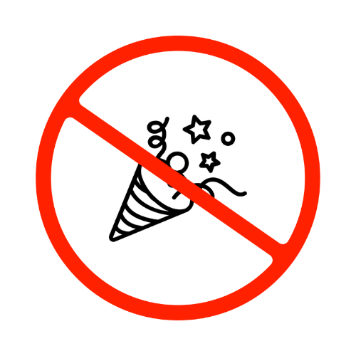 No Parties or Events