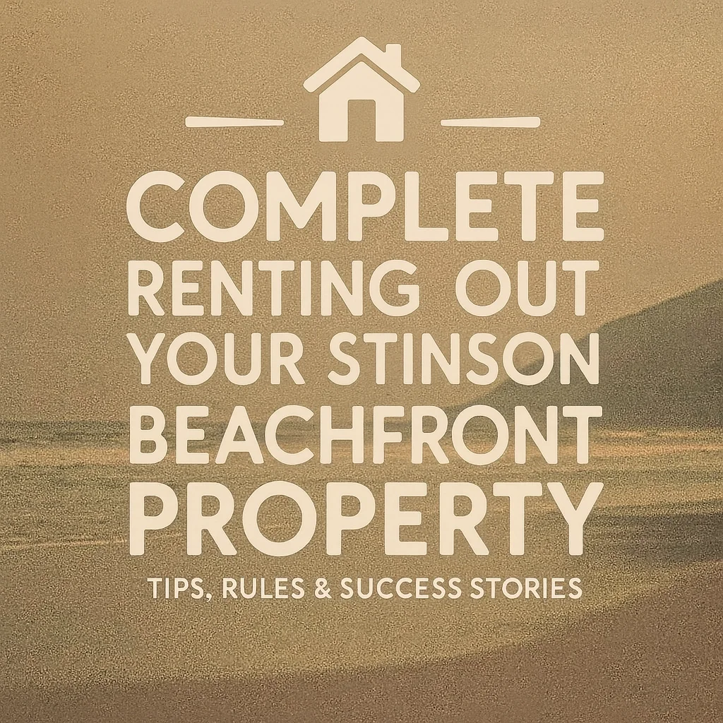 Renting out your Stinson Beach property