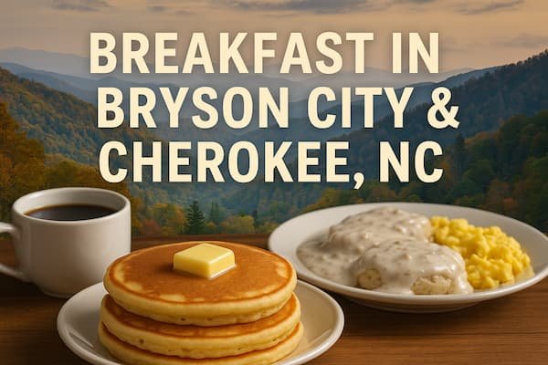 Breakfast in Bryson City NC