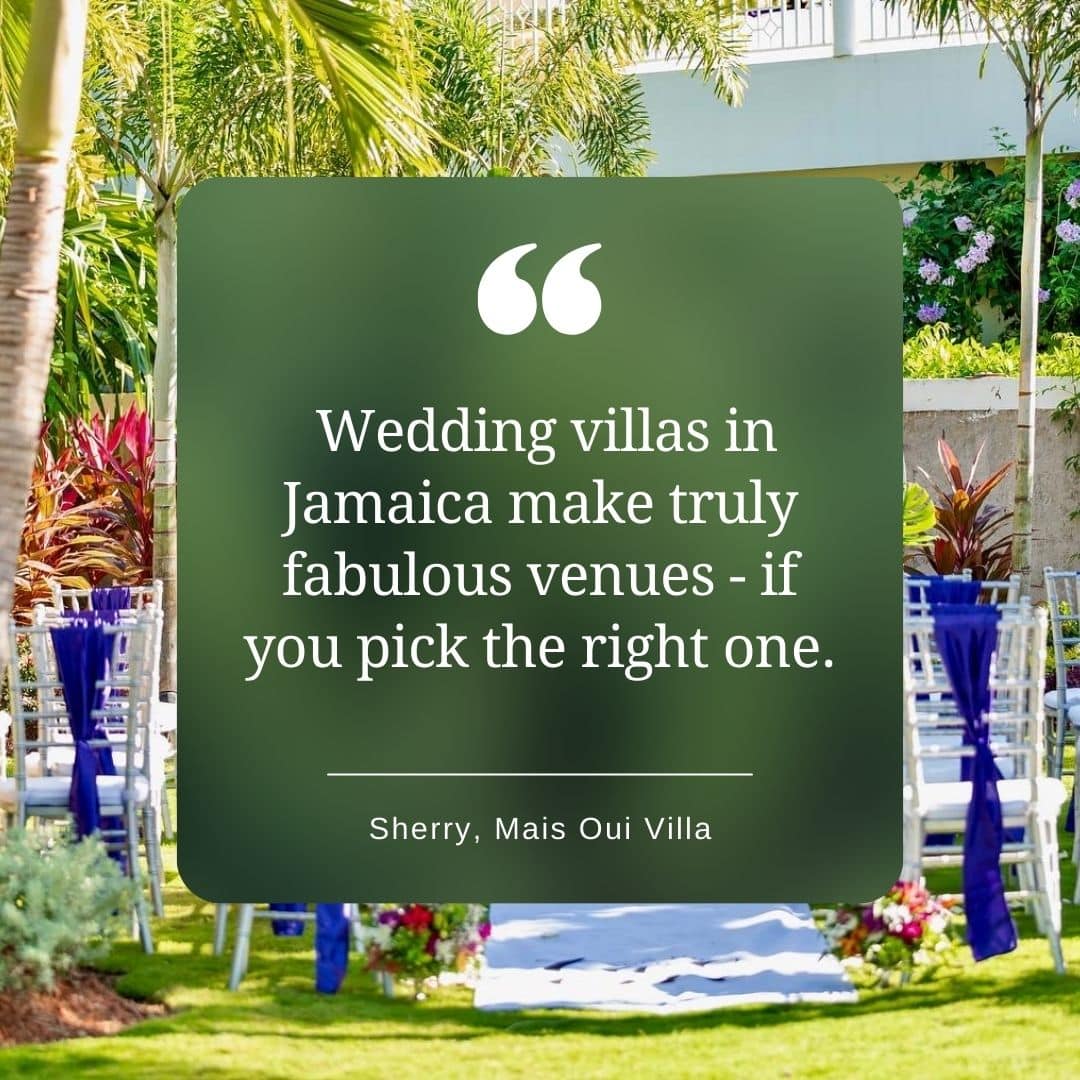 Quote that wedding villas make good wedding venues