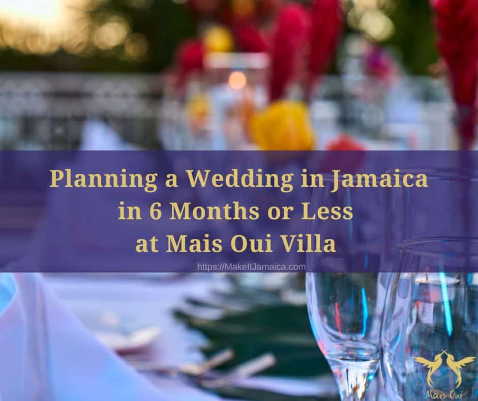 Set up for dinner reception for a villa wedding in Jamaica at Mais Oui