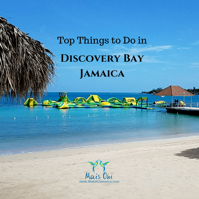 Top Things to Do in Discovery Bay Jamaica