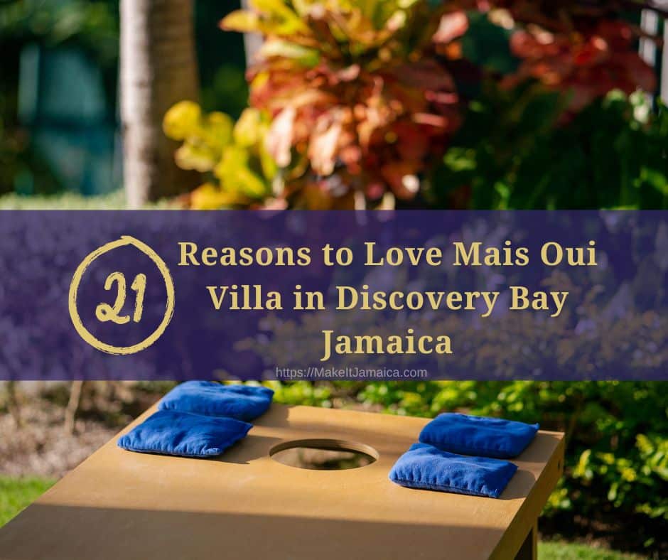 Corn hole game at Mais Oui Villa in Discovery Bay Jamaica