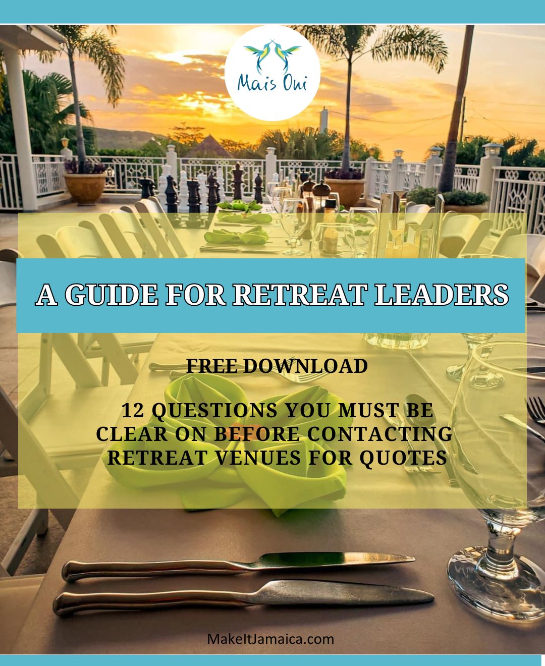 dining set up Jamaica retreat venue Mais Oui Villa