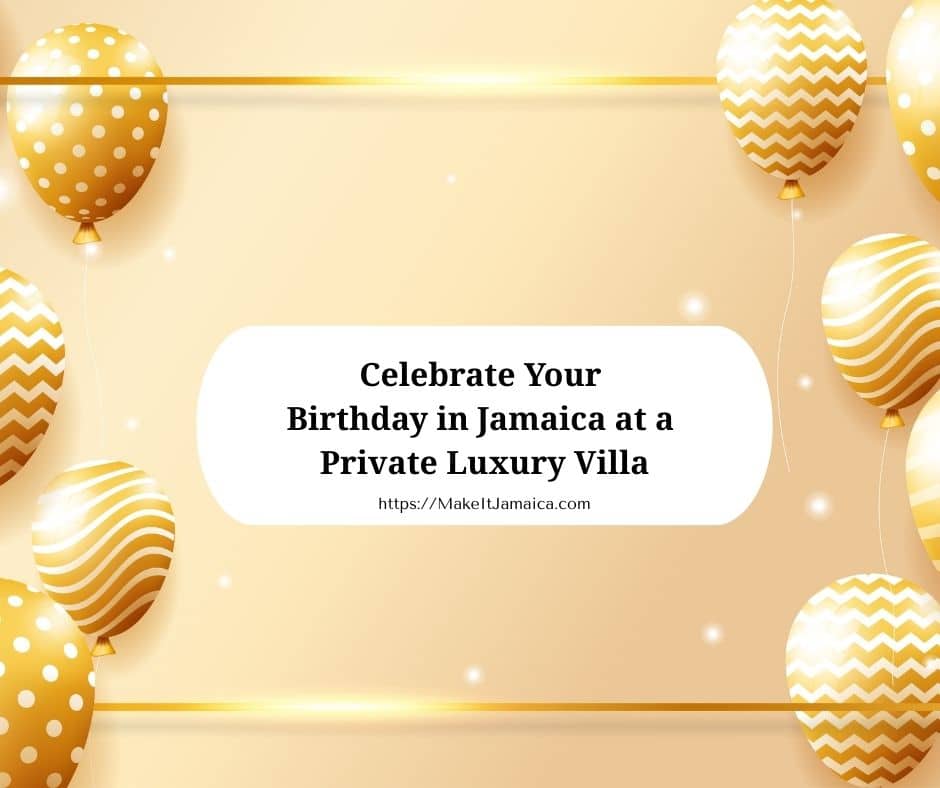 Gold balloons to celebrate a birthday in Jamaica