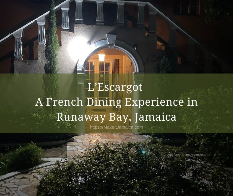 L'Escargot restaurant Jamaica, a French restaurant in Runaway Bay Jamaica