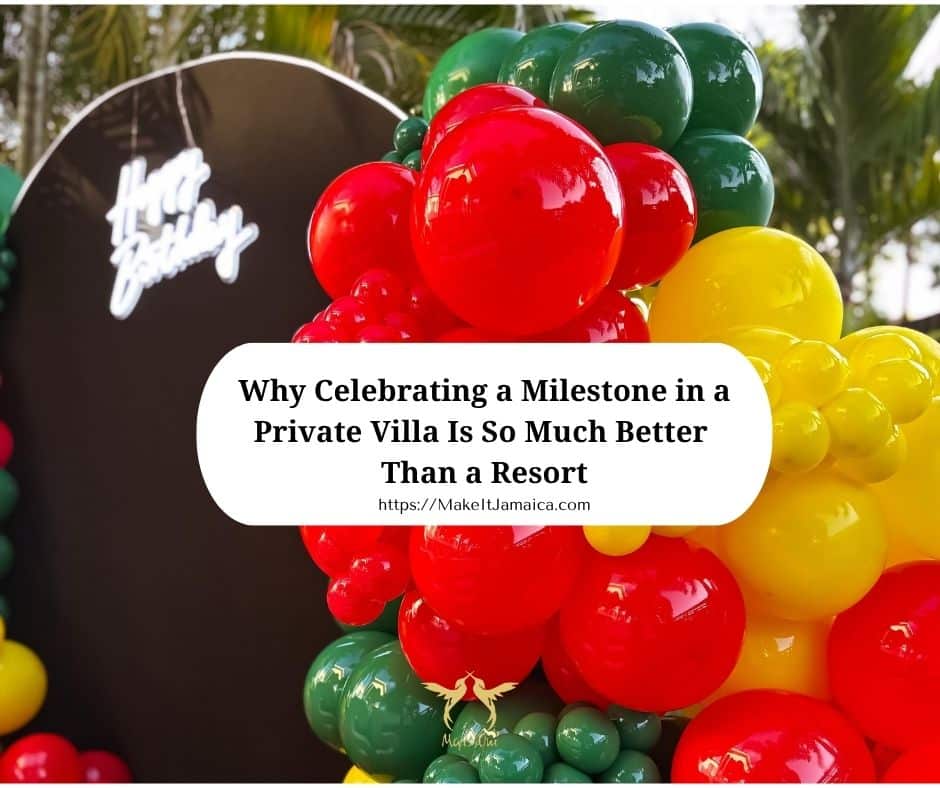 balloon decor for celebrating a milestone birthday at a villa in Jamaica Mais Oui Villa in Discovery Bay Jamaica
