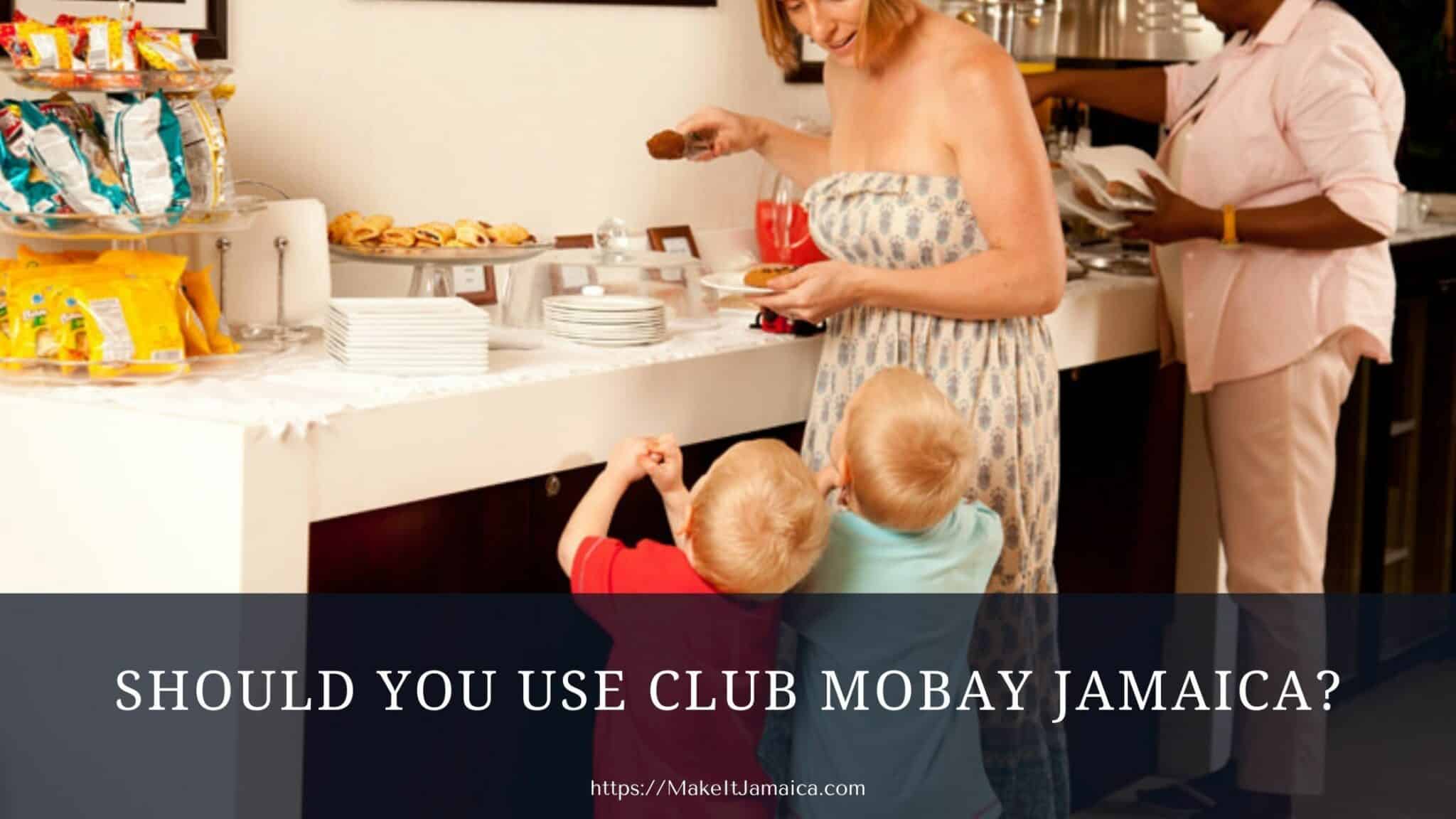 woman with two kids at the buffet at Club Mobay in Montego Bay Jamaica