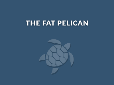 The Fat Pelican