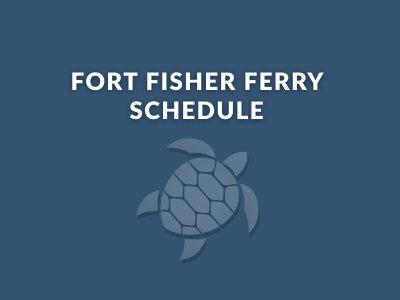 Fort Fisher Ferry Schedule
